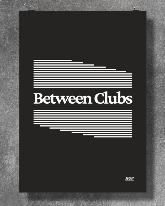 Between Clubs Dark Print